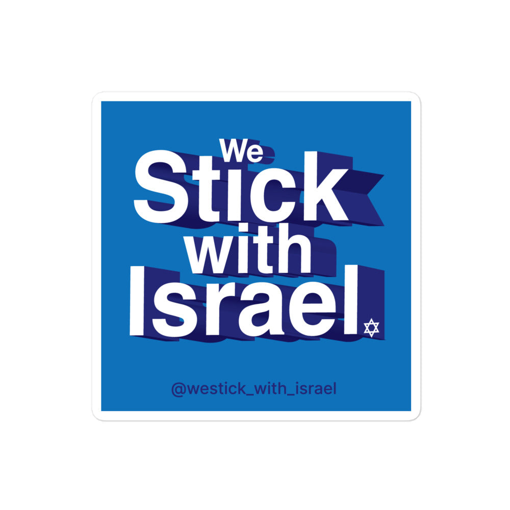 We Stick With Israel 4 inch sticker