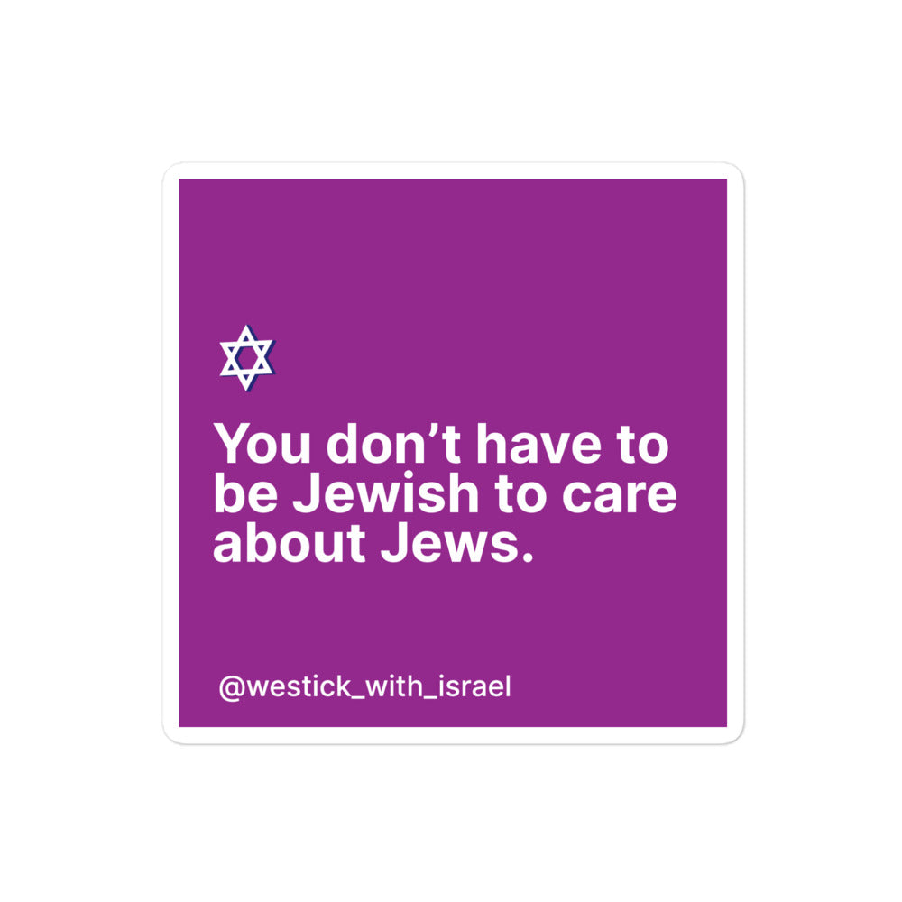 Care About Jews 4 inch sticker